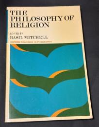 The Philosophy of Religion  Oxford Readings in Philosophy