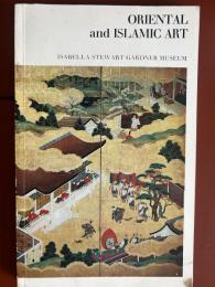 ORIENTAL and ISLAMIC ART: ISABELLA STEWART GARDNER MUSEUM
