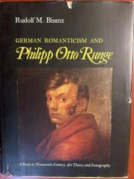  German romanticism and Plilipp Otto Runge

