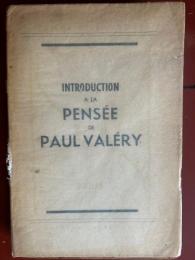 INTRODUCTION A LA PENSÉE DE PAUL VALÉRY