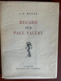 REGARD SUR PAUL VALÉRY