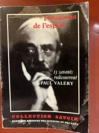 Fonctions de l'esprit : Paul Valéry Treize savants redécouvrent PAUL VALÉRY