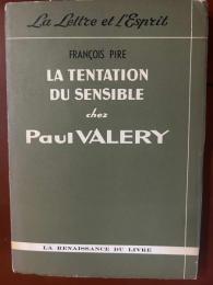 La tentation du sensible chez Paul Valéry