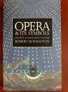 OPERA & ITS SYMBOLS : The unity of words, music, & staging