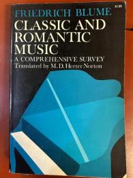 CLASSIC AND ROMANTIC MUSIC : A COMPREHENSIVE SURVEY