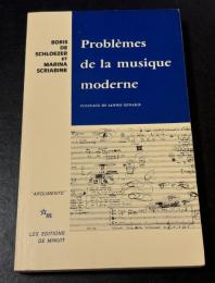 Problèmes de la musique moderne
