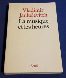 La musique et les heures