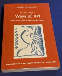 Ways of Art ~ A crirical work II  Literature, Music, Painting in France