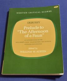 Claude Debussy Prelude to "The Afternoon of a Faun"