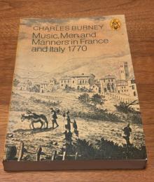 Music, Men and Manners in France and Italy 1770