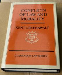 Conflicts of Law and Morality