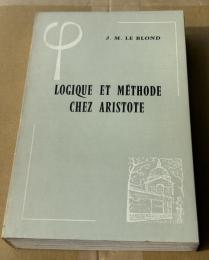 Logique et methode chez aristote