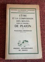 L'être et la composition des mixtes dans le «Philèbe» de Platon