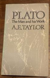 Plato The Man and His Work