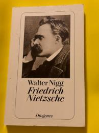 Friedrich Nietzsche.