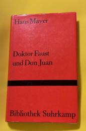 Doktor Faust und Don Juan