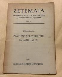 PLATONS SELBSTKRITIK IM SOPHISTES