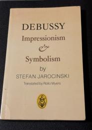 Debussy : impressionism and symbolism