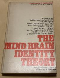 The mind-brain identity theory: a collection of papers