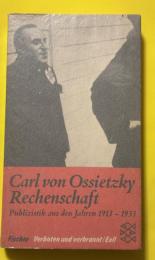 Rechenschaft - Publizistik aus den Jahren 1913-1933