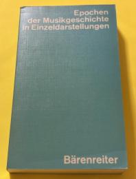 Epochen der Musikgeschichte in Einzeldarstellungen