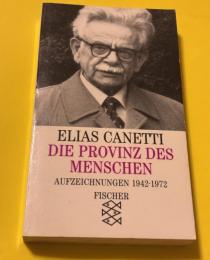 Die Provinz des Menschen: Aufzeichnungen 1942-1972