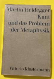Kant und das Problem der Metaphysik