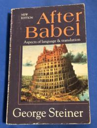 After Babel:Aspects of language and translation(New Edition)