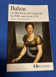 La Duchesse de Langeais / La Fille aux yeux d'or