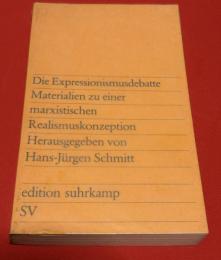 Die Expressionismusdebatte, Materialien zu einer marxistischen Realismuskonzeption