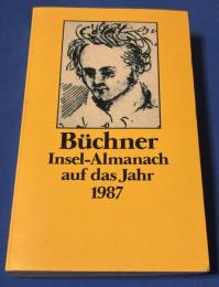 Insel Almanach Auf Das Jahr 1987. Georg Büchner