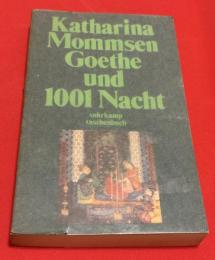 Goethe und 1001 Nacht
