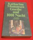 Goethe und 1001 Nacht
