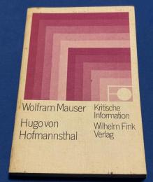Hugo von Hofmannsthal ：Kritische Information