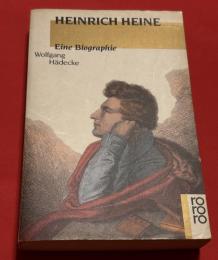 HEINRICH HEINE Eine Biographie