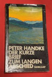 DER KURZE BRIEF ZUM LANGEN ABSCHIED
