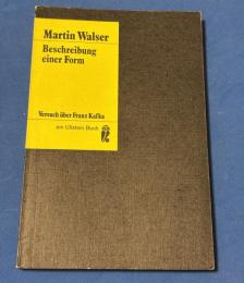 Beschreibung einer Form: Versuch über Franz Kafka