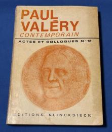 PAUL VALÉRY CONTEMPORAIN　ACTES ET COLLOQUES N° 12