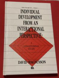 Individual Development from an Interactional Perspective: A Longitudinal Study