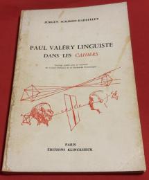 Paul Valéry linguiste dans les Cahiers