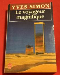 Le voyageur magnifique