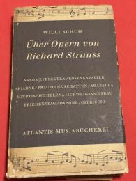 Über Opern von Richard Strauss（リヒャルト・シュトラウスのオペラについて）