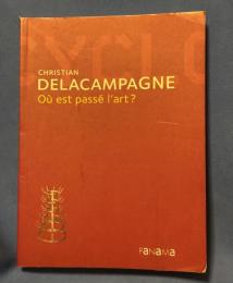 Où est passé l’art ? Peinture, photographie et politique (1839–2007)