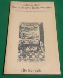 Der politische Bratenwender（政治的な焼き肉返し）Jucundus Jucundissimus ・ Der Ritter Hopfensack