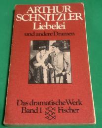 Liebelei und andere Dramen（『恋ごころ 』他）