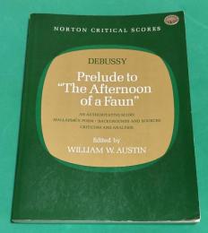 Claude Debussy Prelude to "The Afternoon of a Faun"