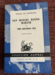 San Manuel Bueno, Márir y Tres Historias más