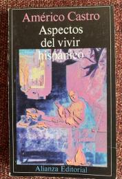 Aspectos del vivir hispánico