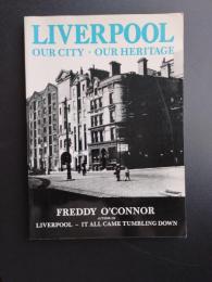 Liverpool Our City・Our Heritage