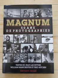MAGNUM 50 ANS DE PHOTOGRAPHIES マグナムの50年　フランス語版　